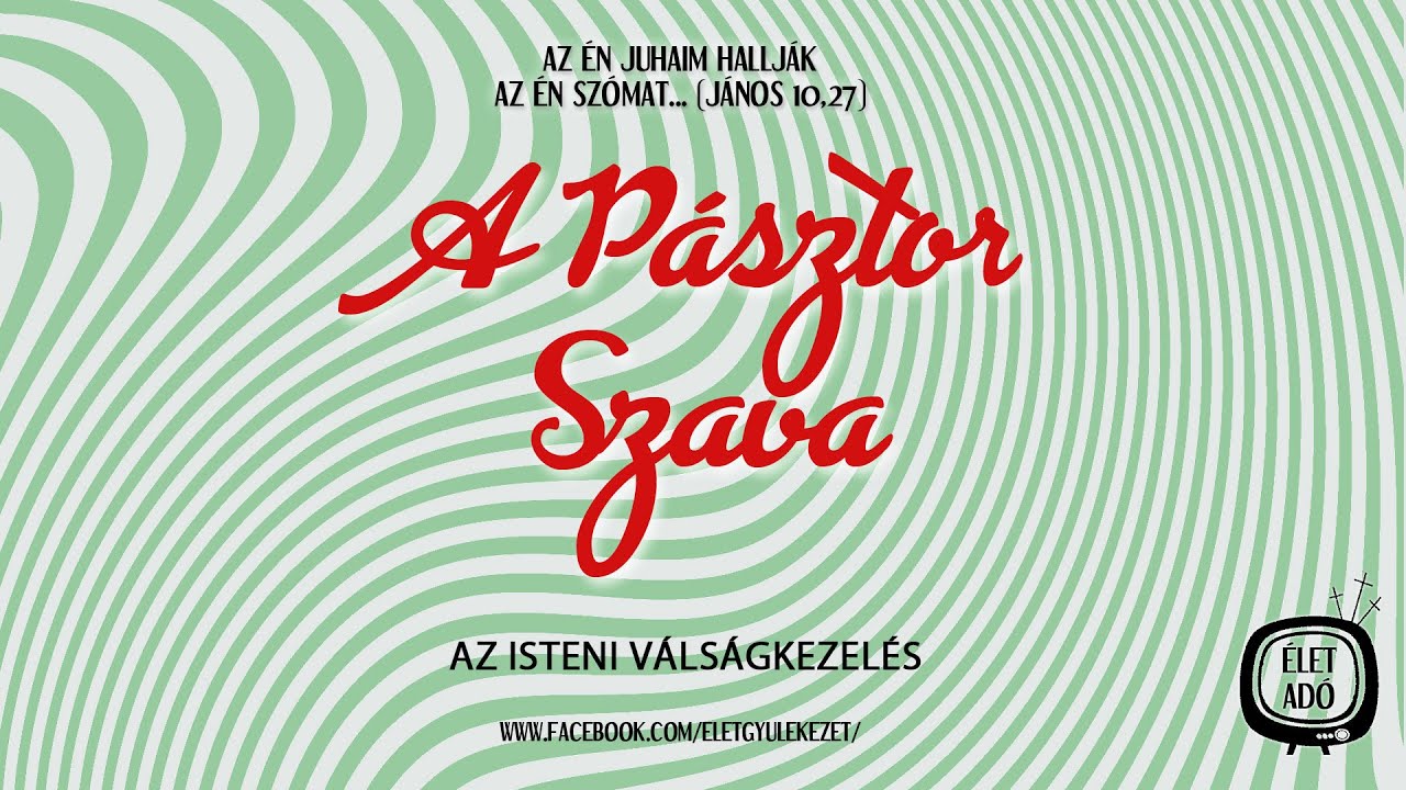 A bukás foglyai - Kiss József | A Pásztor Szava (2025.12.17.)