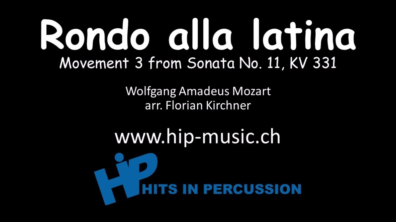 Rondo alla latina - from Rondo alla Turca - W. A. Mozart - Percussion Ensemble arr. Florian Kirchner