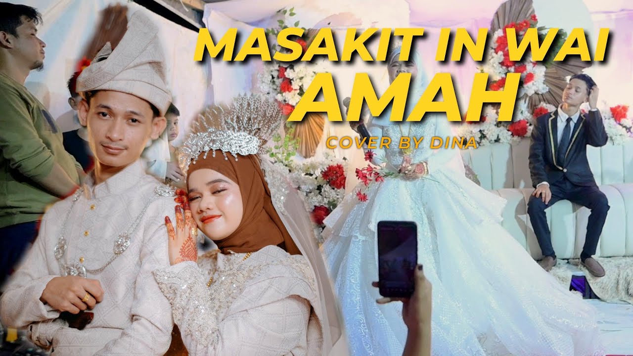 MASAKIT IN WAI MAAS COVER BY DINA