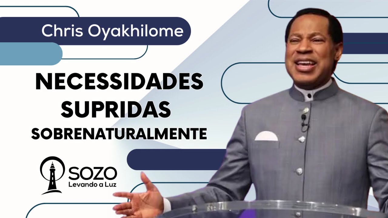 Pr. Chris Oyakhilome — Necessidades Supridas Sobrenaturalmente