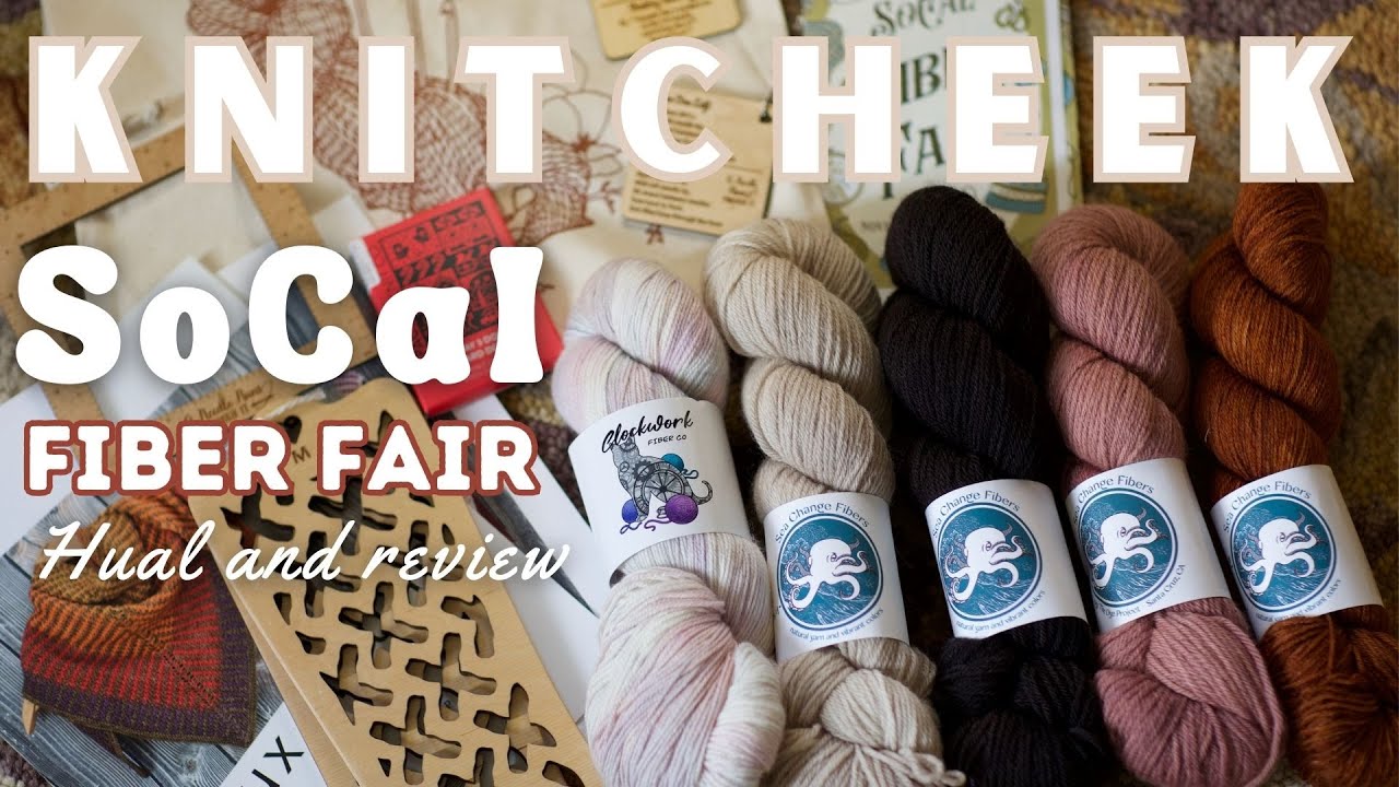 What I Bought at the SoCal Fiber Fair:  Review + Yarn Haul