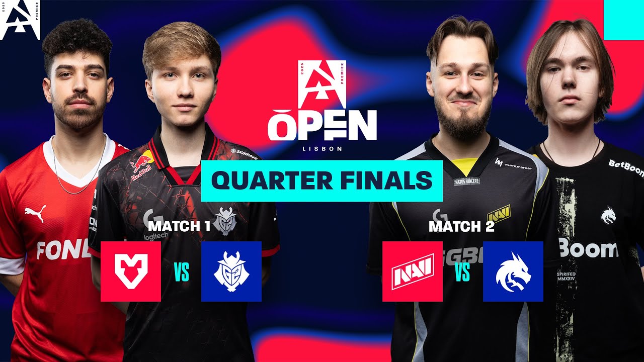 BLAST Premier Open Spring Lisbon 2025, Quarter Finals - MOUZ vs. G2, NAVI vs. SPIRIT