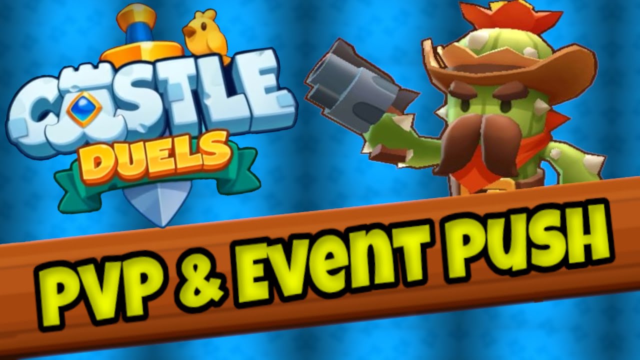 Castle Duels  Event und PVP Pushen