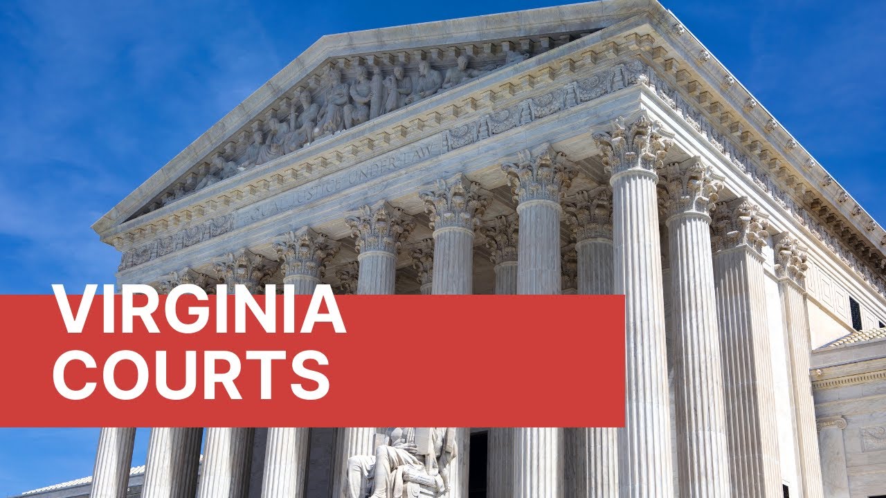 The Virginia Court System