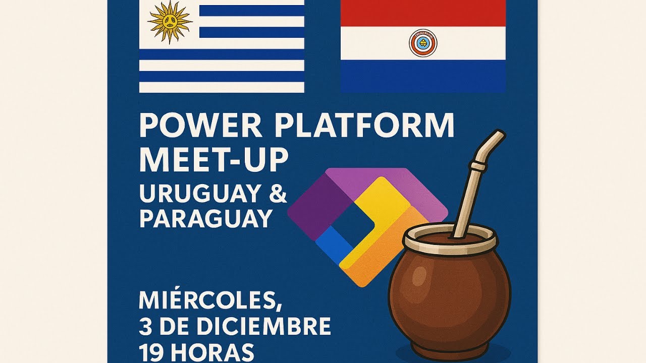 Power Platform Meetup PY/UY Diciembre 2025