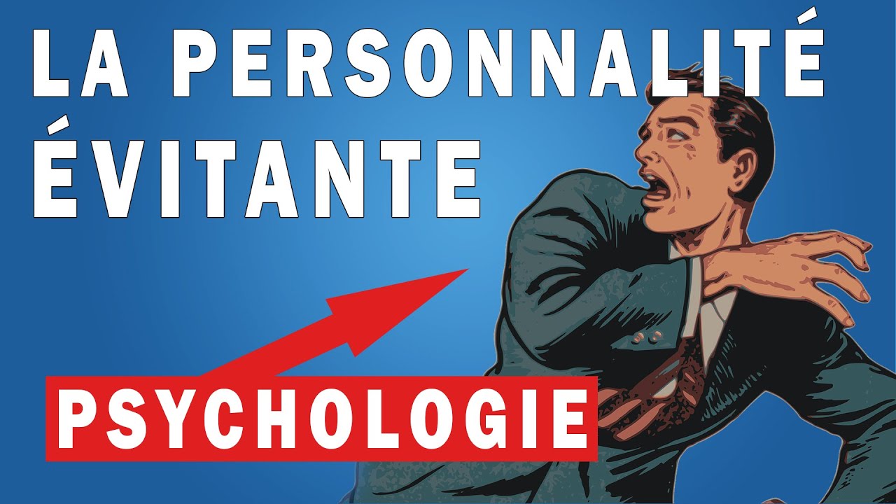 La Personnalité Évitante En Psychologie...