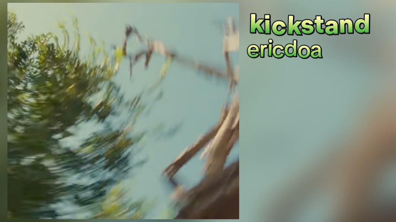 ericdoa - kickstand