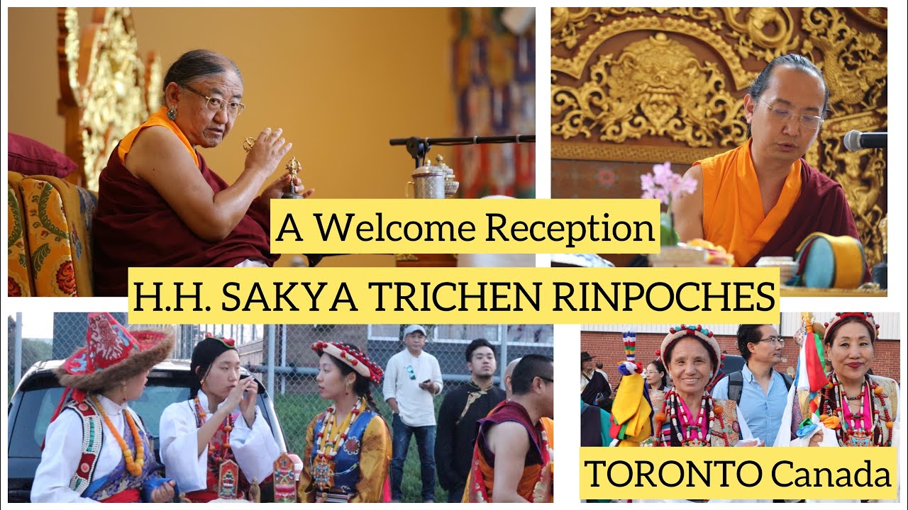 H.H. SAKYA TRICHEN RINPOCHE || A WARM WELCOME RECEPTION || TIBETAN CANADIAN CULTURAL CENTRE ||
