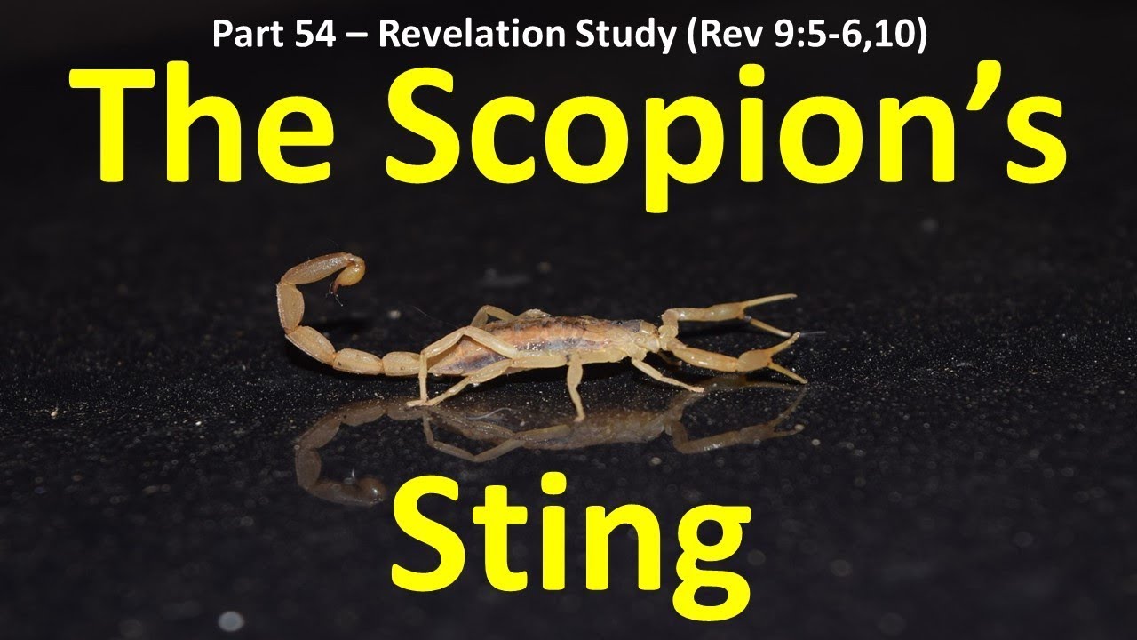 What is the Torment of the Scorpion's Sting? 5th Trumpet of Revelation - Loosing of the Locusts