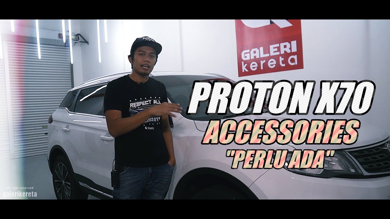 PROTON X70 - ACCESSORIES MUST HAVE - TRAPO