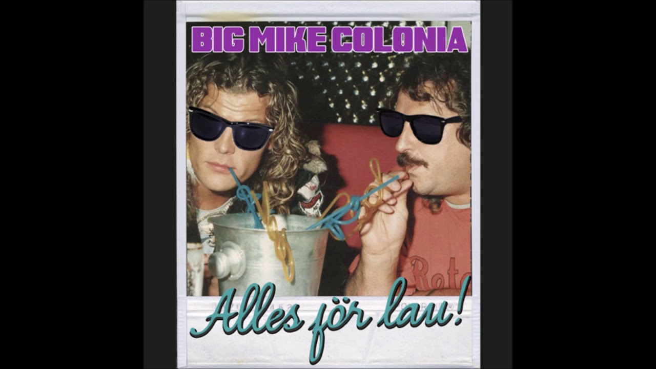 Big Mike & Gianni La Bamba - Alles För Lau