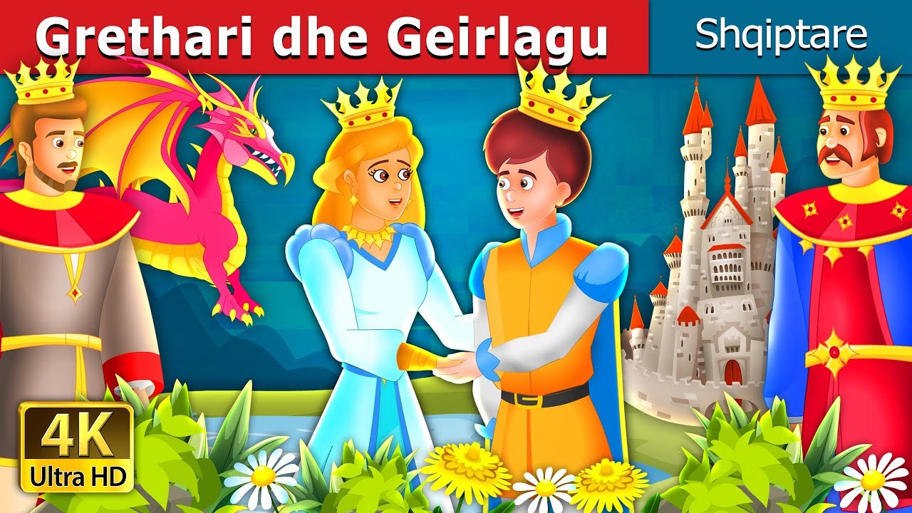 Grethari dhe Geirlagu | Geirlaug and Grethari Story | Perralla Shqip @AlbanianFairyTales