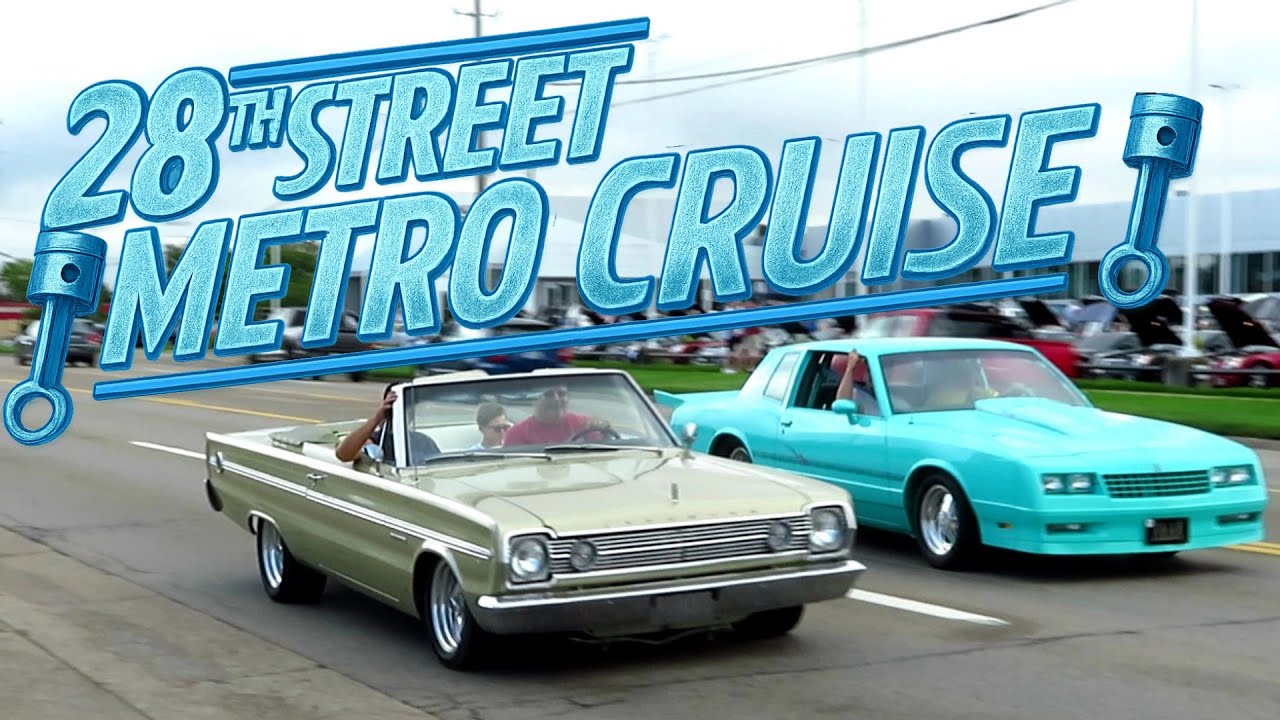 20th Annual 28th Street Metro Cruise – Classic Cars, Muscle Cars & Nonstop Action
