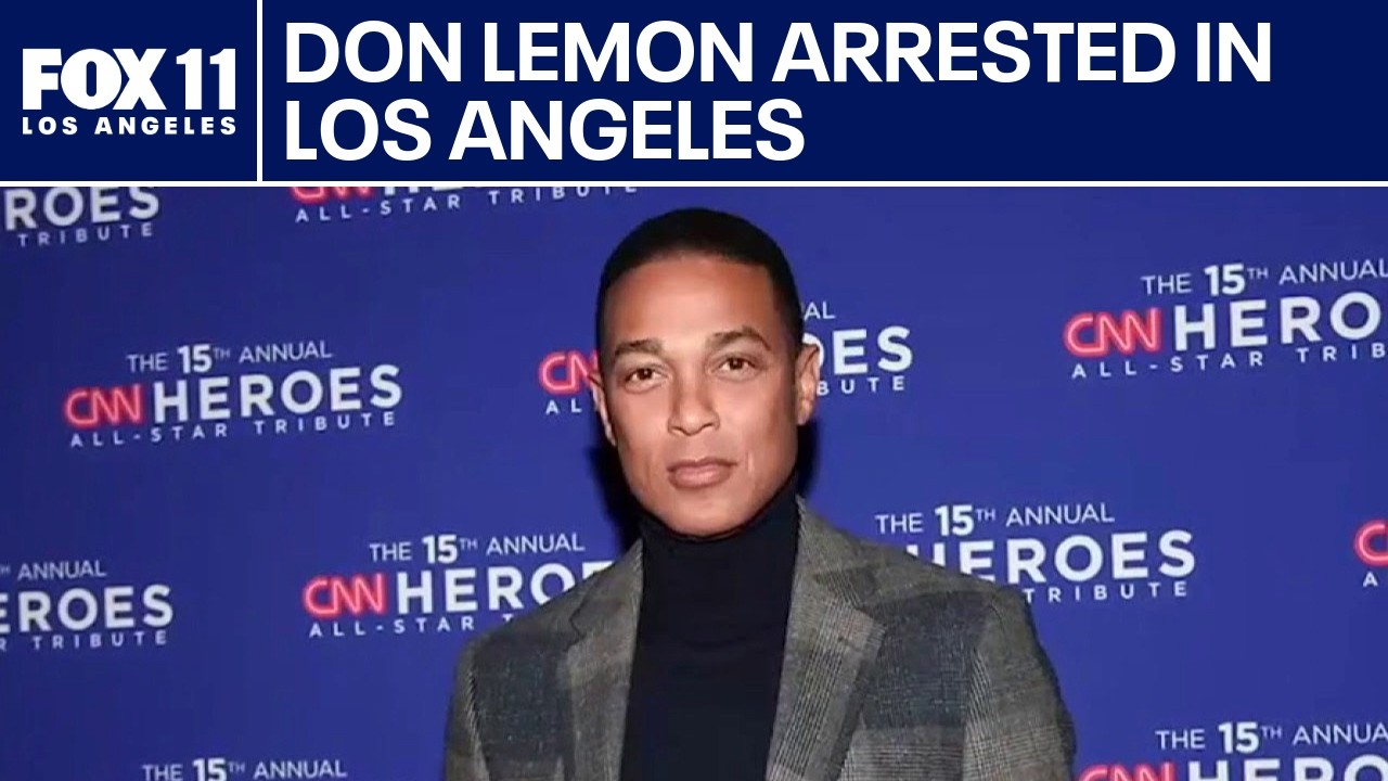 Don Lemon arrested in LA
