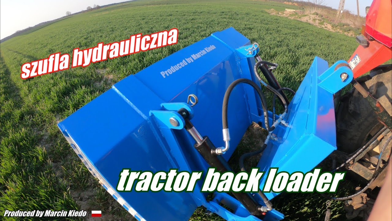 # ŁADOWARKA # ŁYCHA # SZUFLA  NA TYŁ TRAKTORA # HOMEMADE TRACTOR  BACK LOADER #
