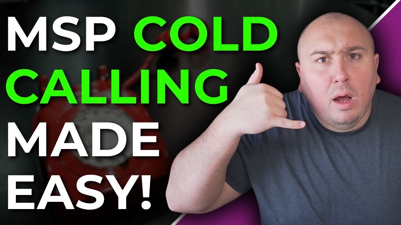 How to Cold Call as an MSP (Without Sounding Salesy!)