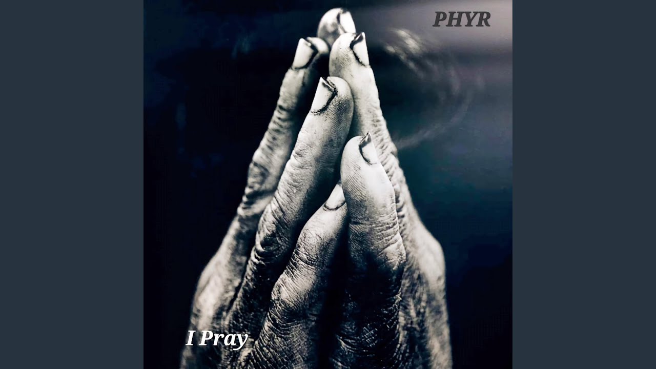 I Pray
