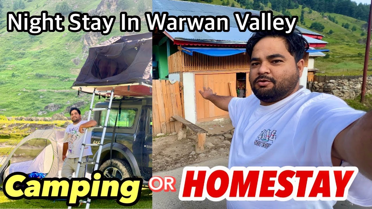 Warwan Valley Mai Night Stay Kaha Kare? Camping ya Homestay