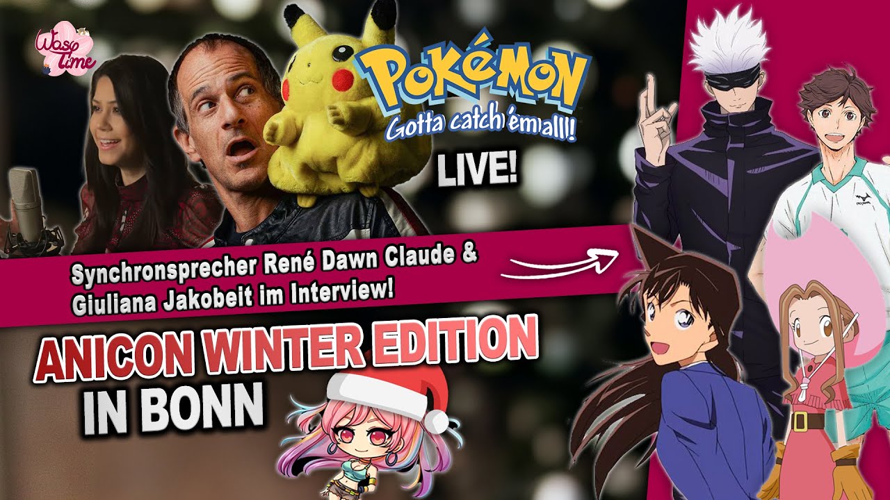 Die ANI-CON im Winter! Mit Synchronsprecher René Dawn Claude, Guiliana Jakobeit & LiaZi Live!