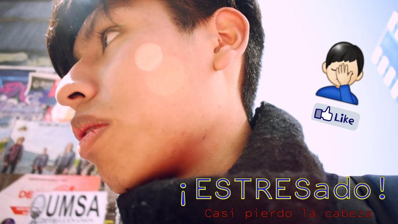 ESTRÉS DE UNIVERSITARIO La Paz BOLIVIA | UMSA