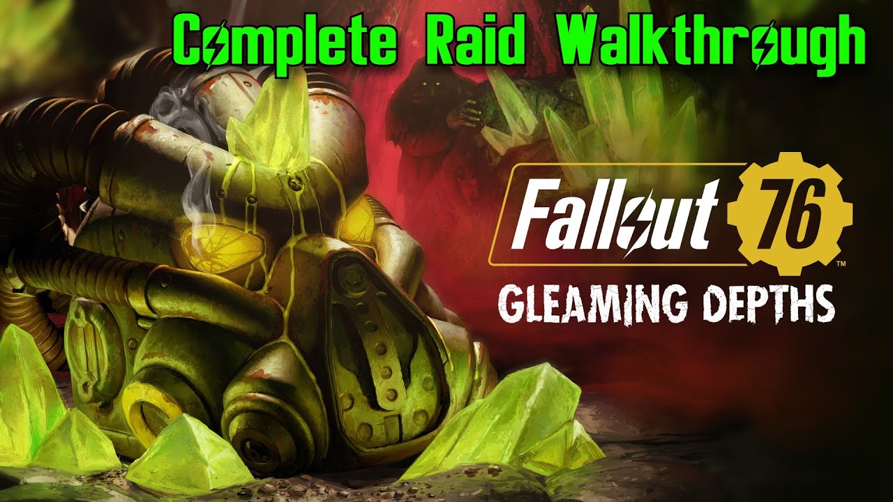 Fallout 76 | Raid | Gleaming Depths | Complete Raid Walkthrough |