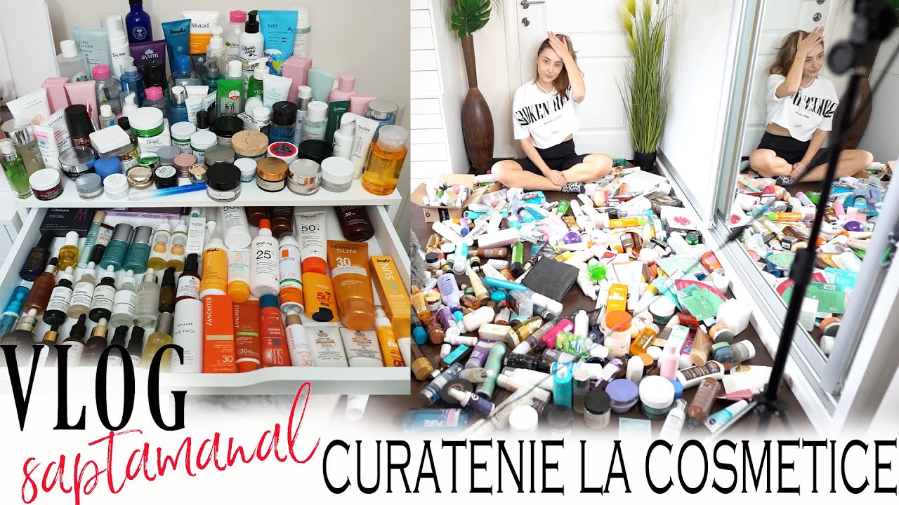 Vlog saptamanal | curatenie la cosmetics | nu-mi vine sa cred cate am