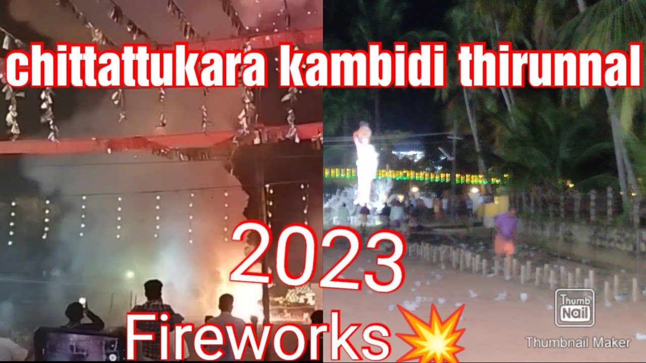 chittattukara  perunnal 2023 Fireworks💥