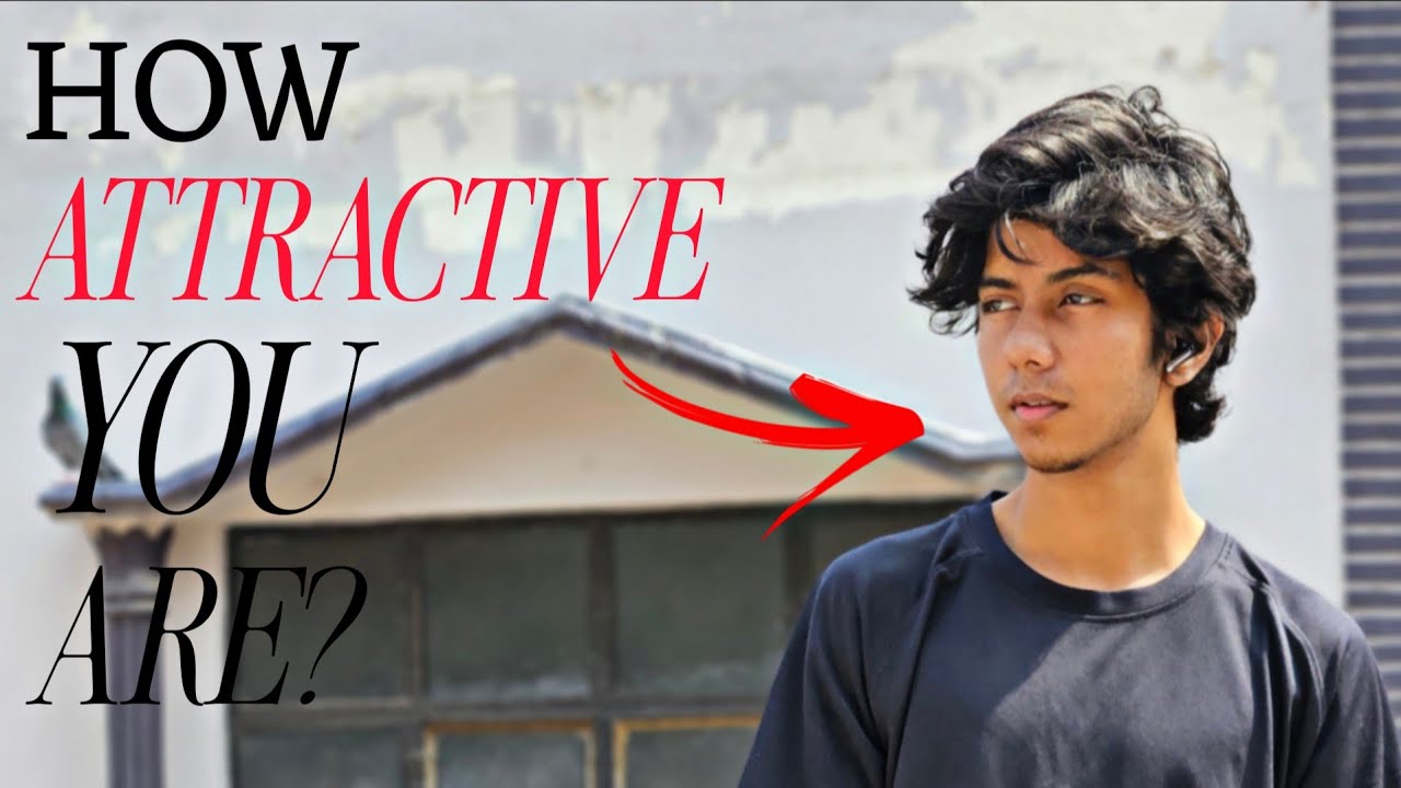 5 SIGNS YOU ARE MORE ATTRACTIVE THAN YOU THINK | Soumy