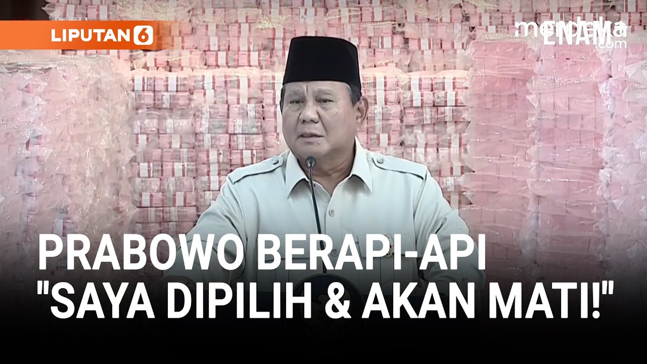 [FULL] Berapi-api Prabowo Tunjuk-Tunjuk Depan Tumpukan Uang Triliunan: Saya Akan Mati! | Liputan6