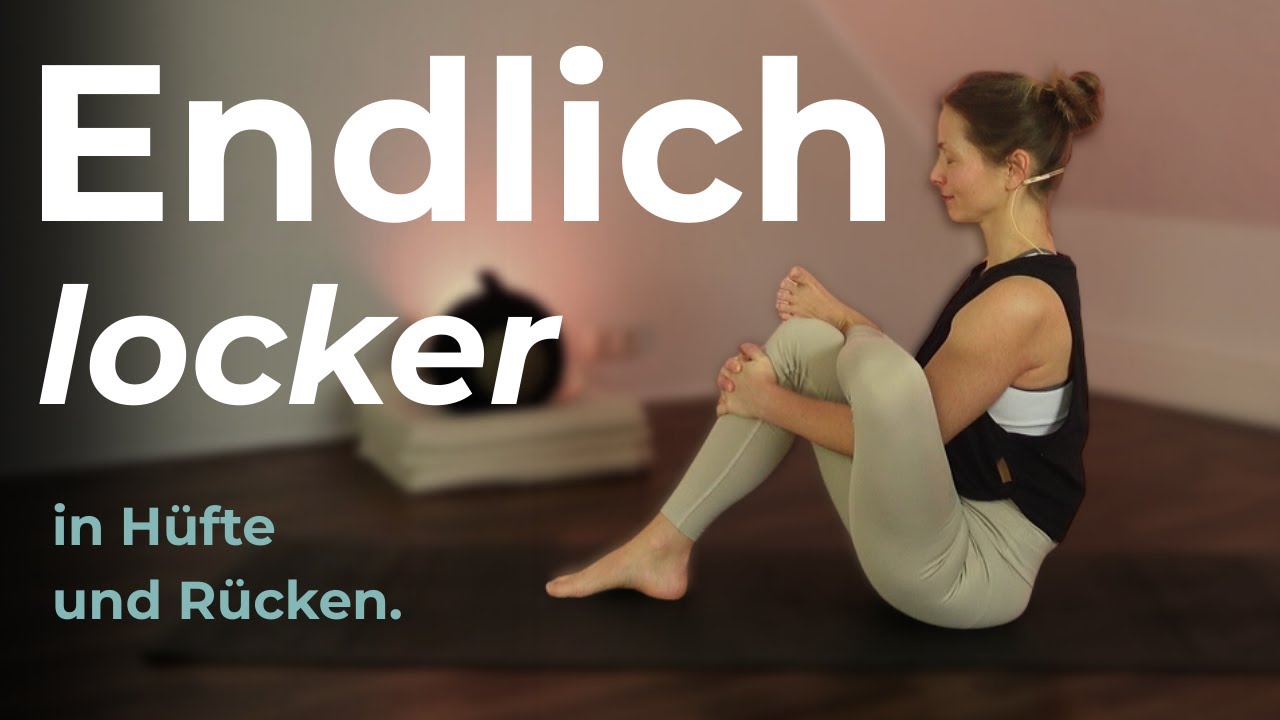20 Min. YOGA: Hüften mobilisieren, lockern und kräftigen, im Kopf zur Ruhe kommen.