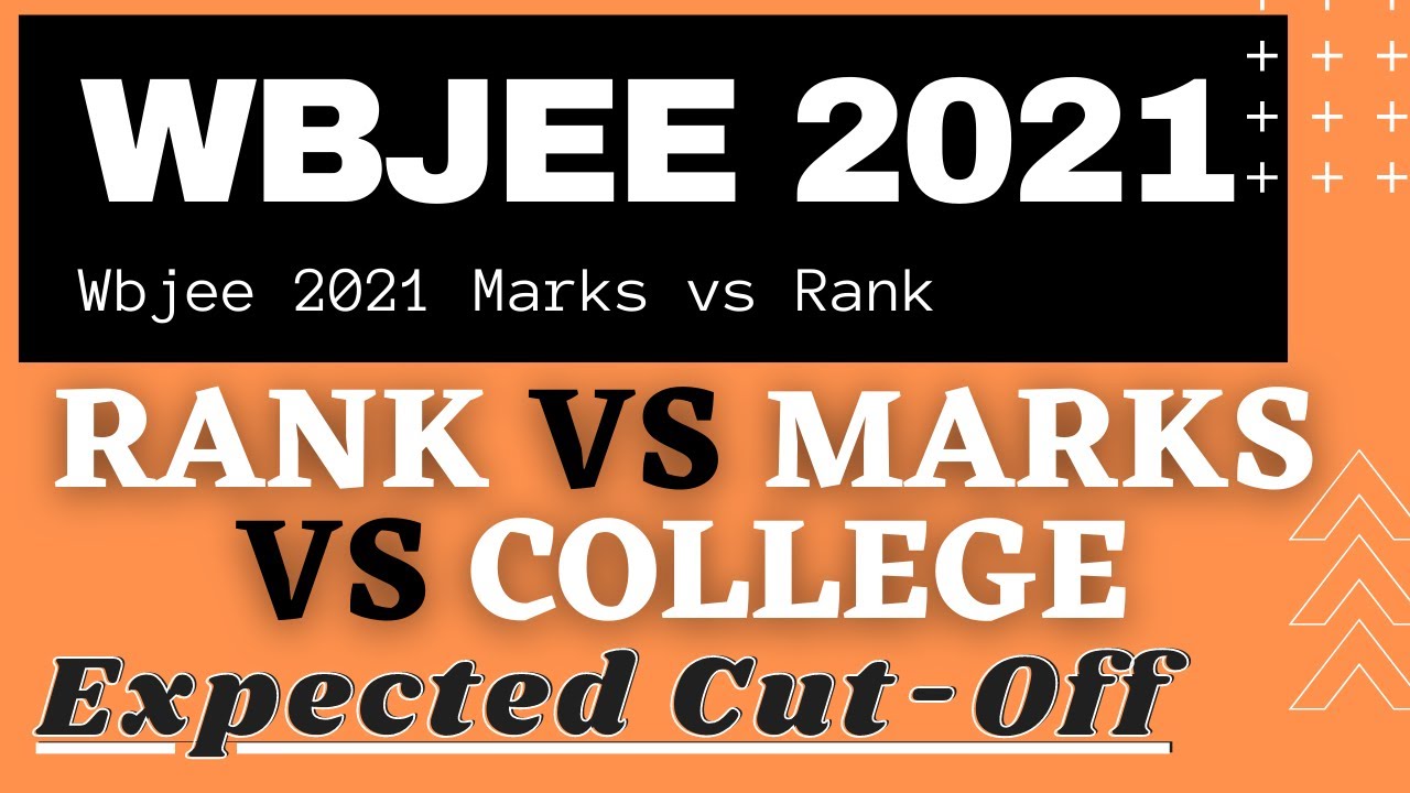 Wbjee 2021 Marks vs Rank || Rank vs Marks vs college | Wbjee 2021 CutOff | Wbjee top 5 colleges