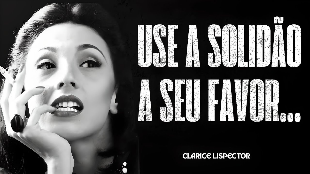 Clarice Lispector e a Intelig&ecirc;ncia do Vazio: Como a Solid&atilde;o Interior Pode Libertar Sua Alma