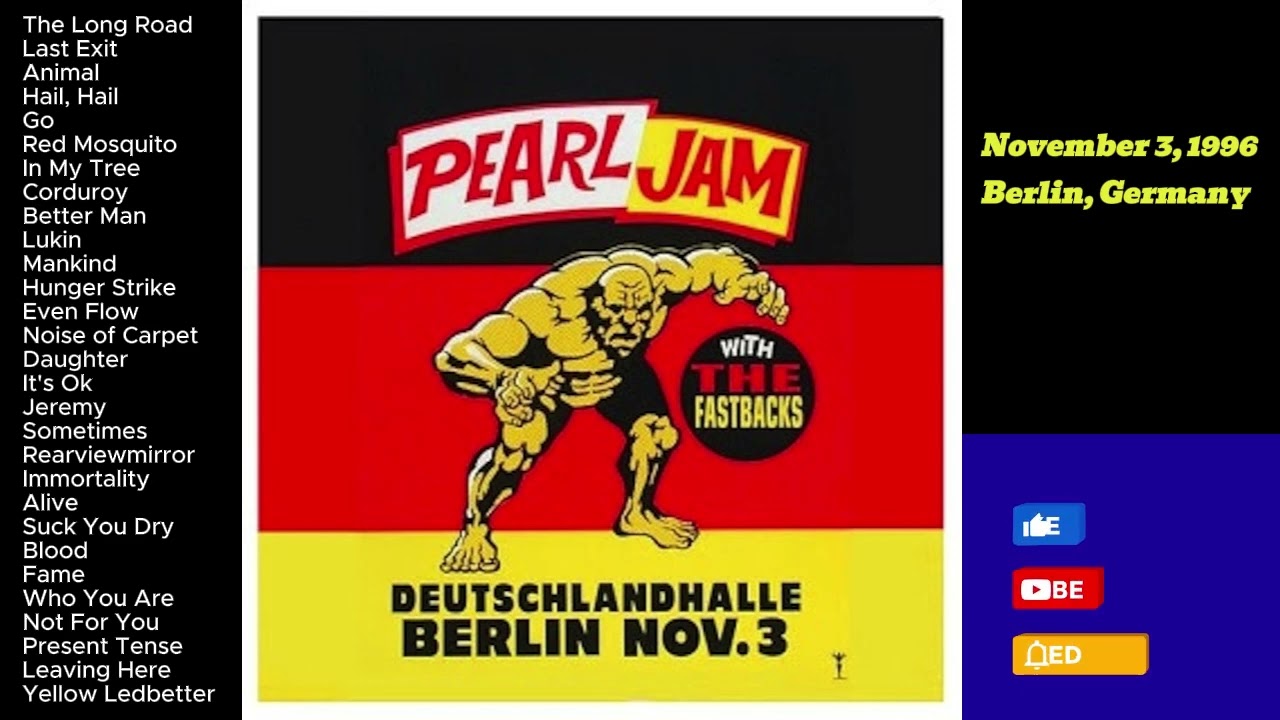 Pearl Jam November 3, 1996 Berlin Germany Full Show LIVE Music Concert Set Grunge Alternative PJ 96