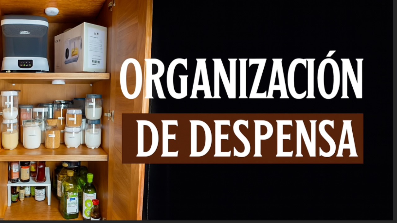 Así logré una despensa funcional (sin estrés)