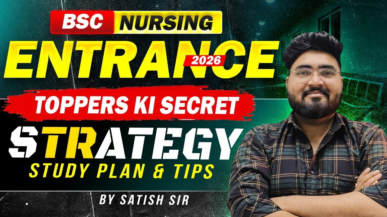 BSc Nursing Entrance 2026 | Toppers Ki Secret Strategy & Study Plan 🔥