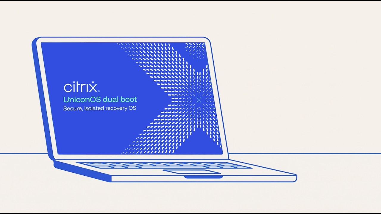 When Windows fails, work doesn't | Citrix UniconOS dual boot
