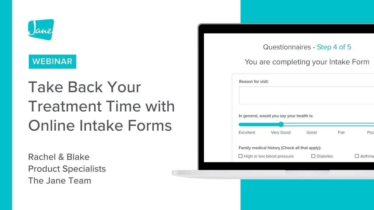 Take Back your Treatment Time with Jane App's Online Intake Forms