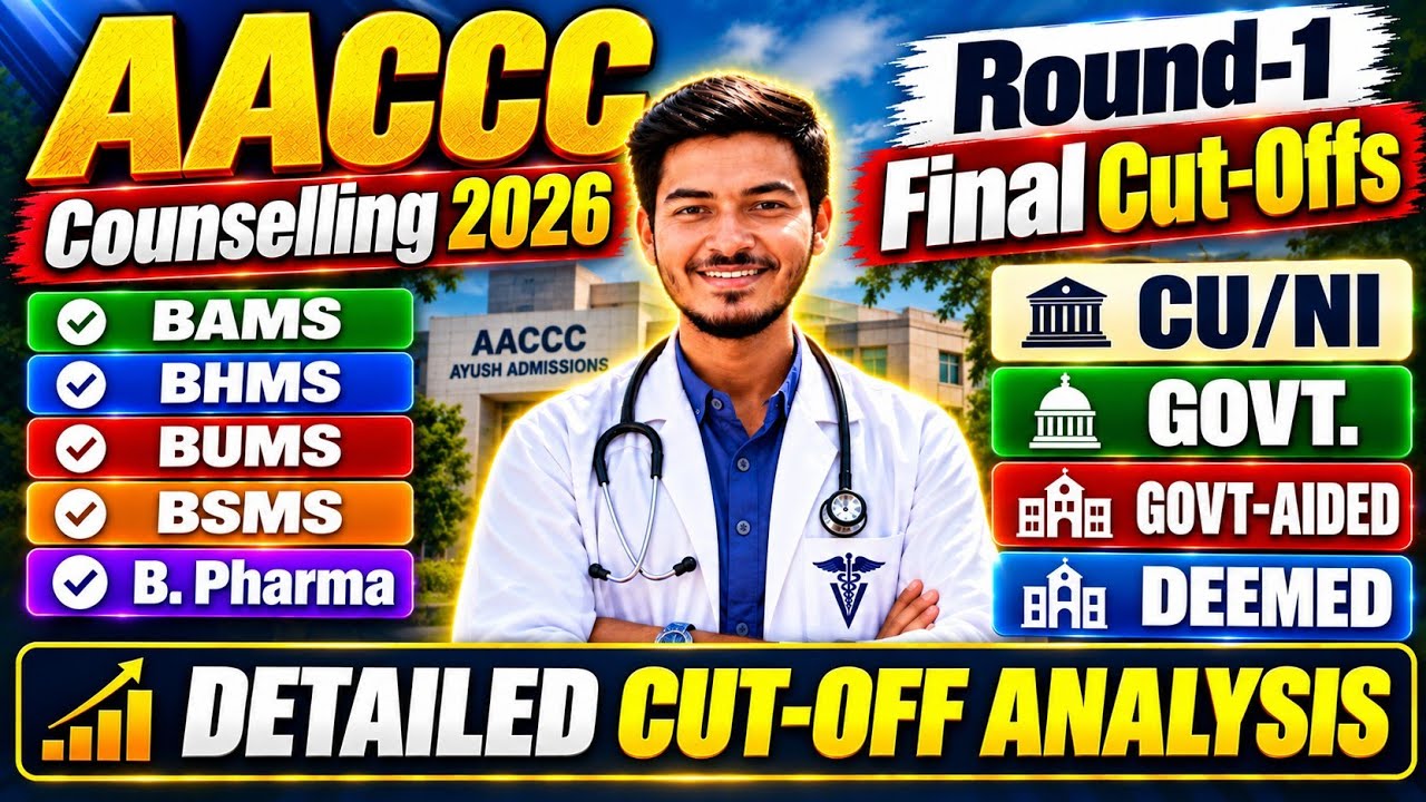 AACCC Counselling 2026 Round-1 Final Cut-Off | BAMS BHMS BUMS BSMS B. Pharma | Category & Quota Wise