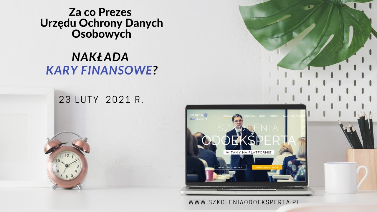 Za co Prezes UODO nakłada administracyjne kary finansowe? ODOekspert