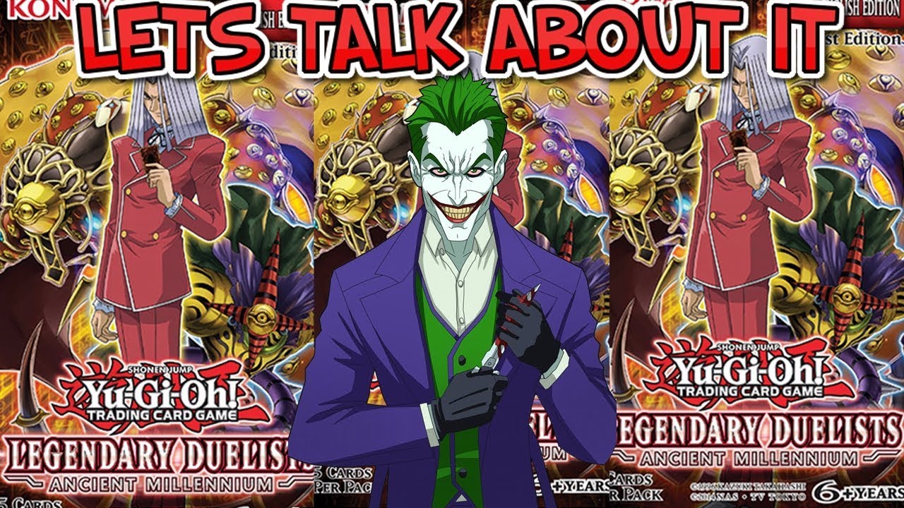 LEGENDARY DUELIST ANCIENT MILLENNIUM SET TALK
