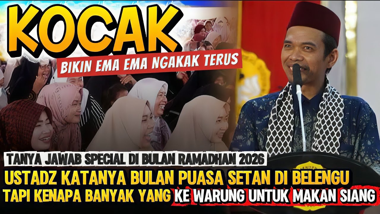 TANYA JAWAB USTADZ ABDUL SOMAD TERBARU # 9‼️ -  CERAMAH LUCU DI BULAN RAMADHAN 1447 H