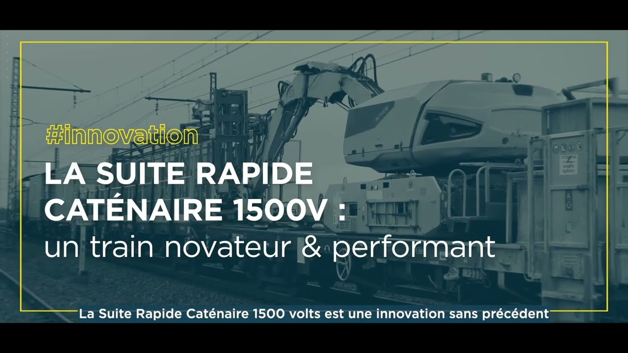 La Suite Rapide Caténaire 1 500 V : un train novateur & performant