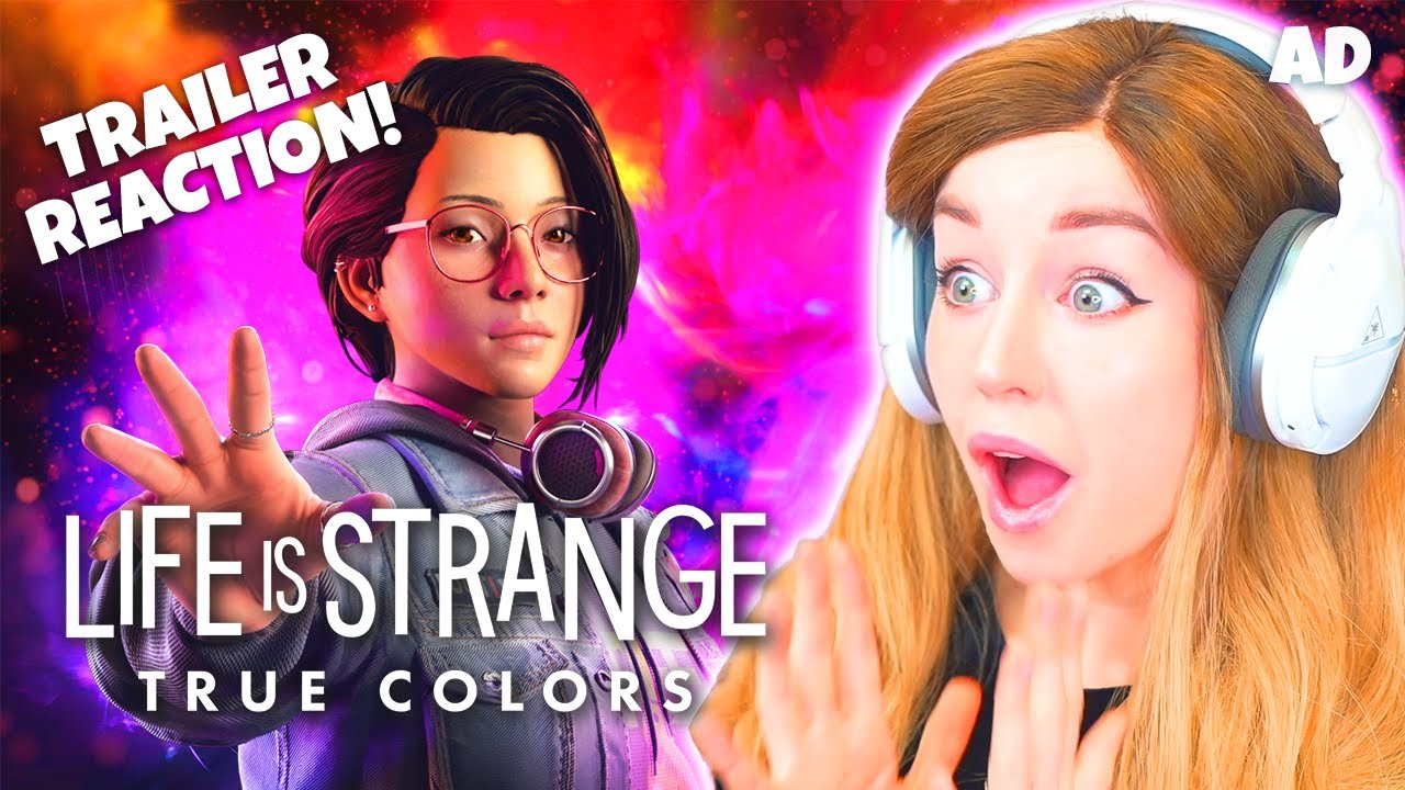 LIFE IS STRANGE: TRUE COLOURS ✨ Trailer reaction and (emotional) breakdown!