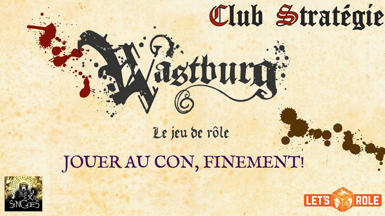 Wastburg, Épisode 1 /  Part 1 - Où les PJs se voient confier une mission de la plus haute importance