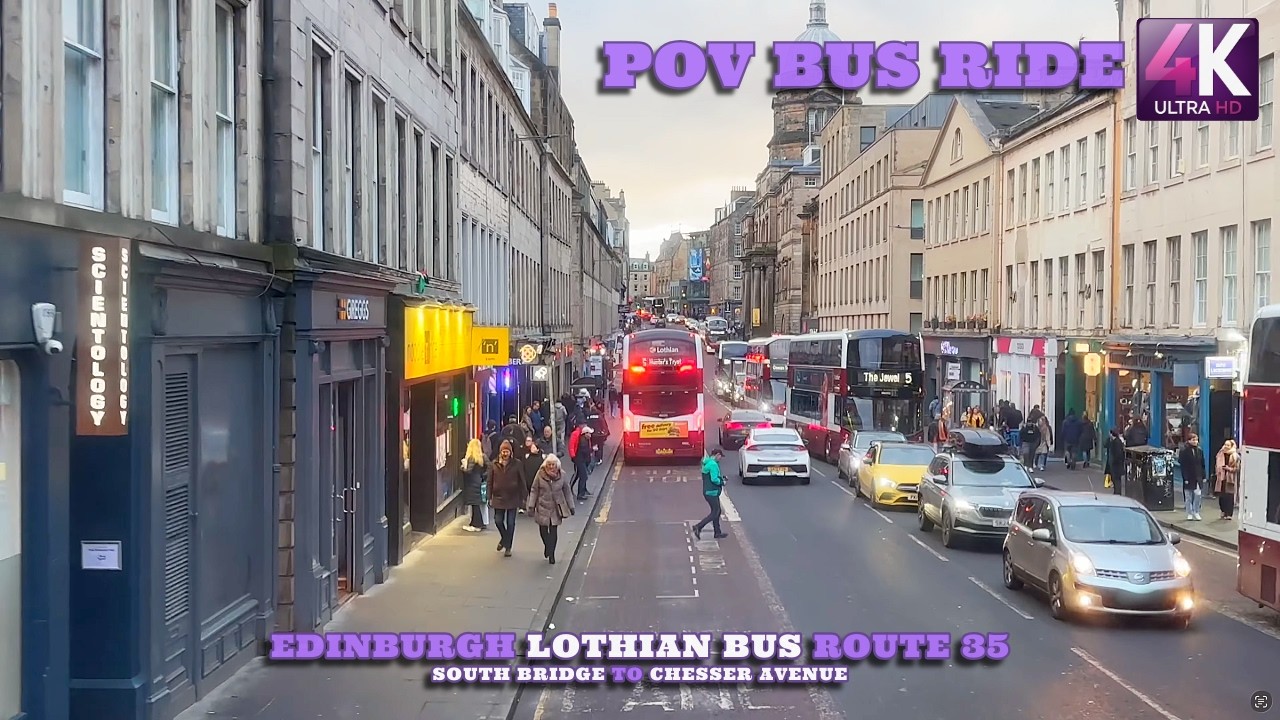 South Bridge to Chesser Avenue | Edinburgh | Scotland | Lothian Bus Route 35 | Bus Ride POV 4K