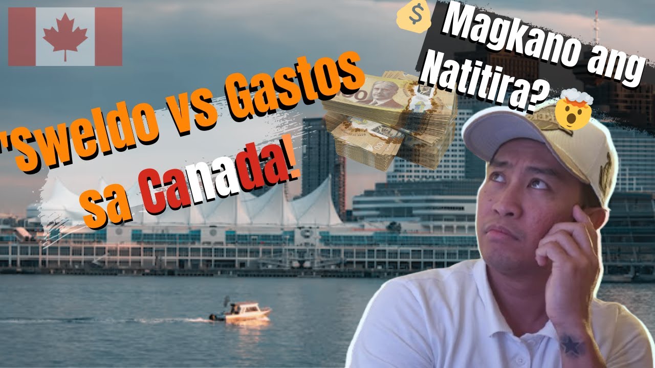 Sahod sa Canada vs Mga Gastos: Magkano Ba ang Natitira?