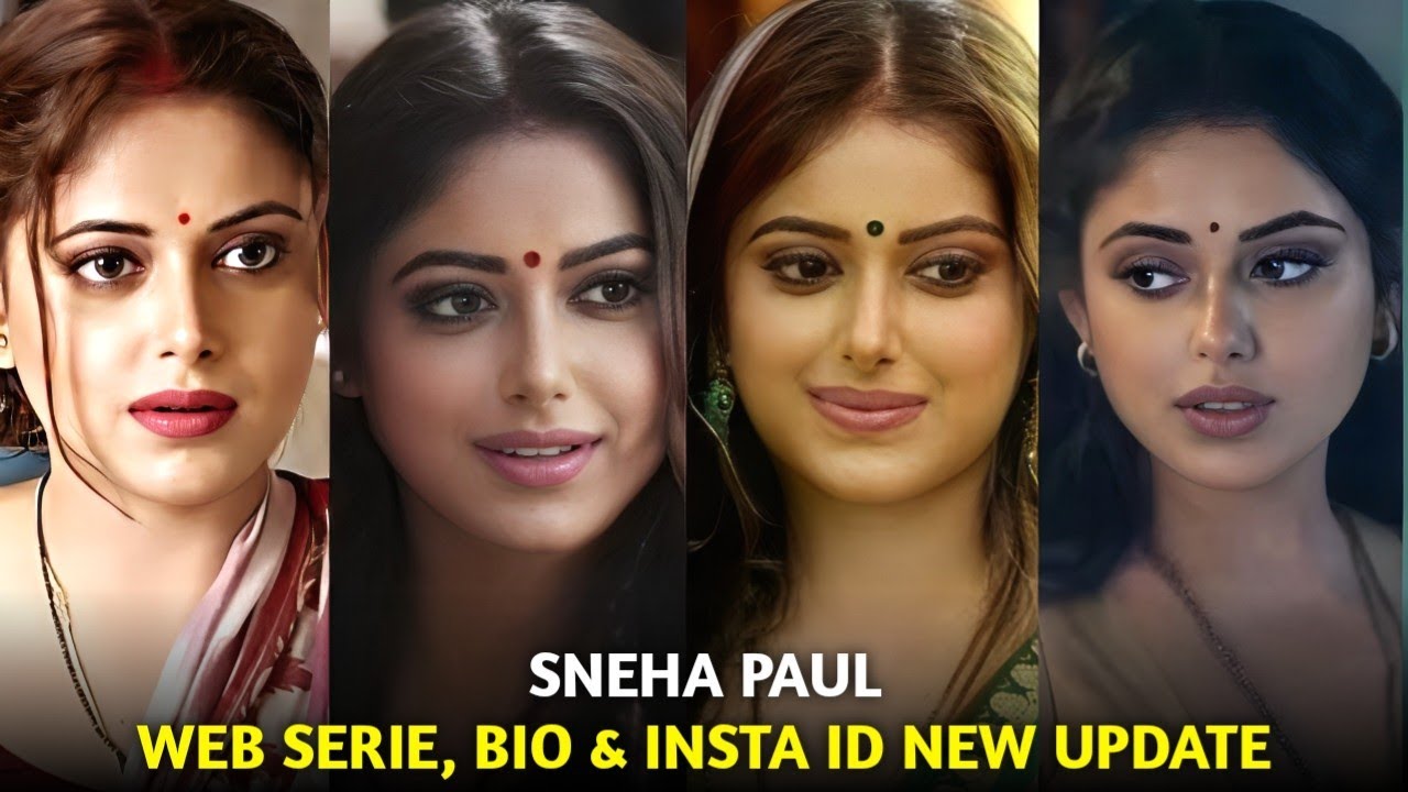 Sneha Paul All Web Series Name List I Sneha Paul Biography I Filmi Details