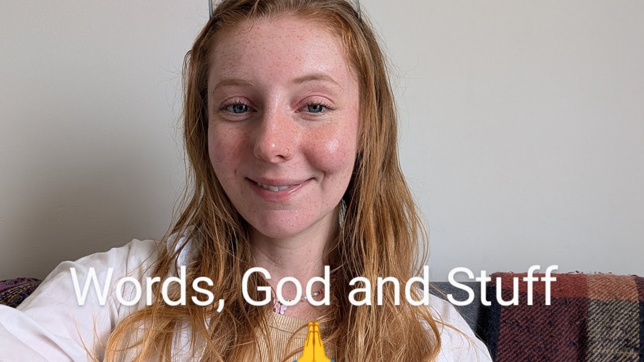 Words, God and other stuff 🙏 (how we might be triggering each other)
