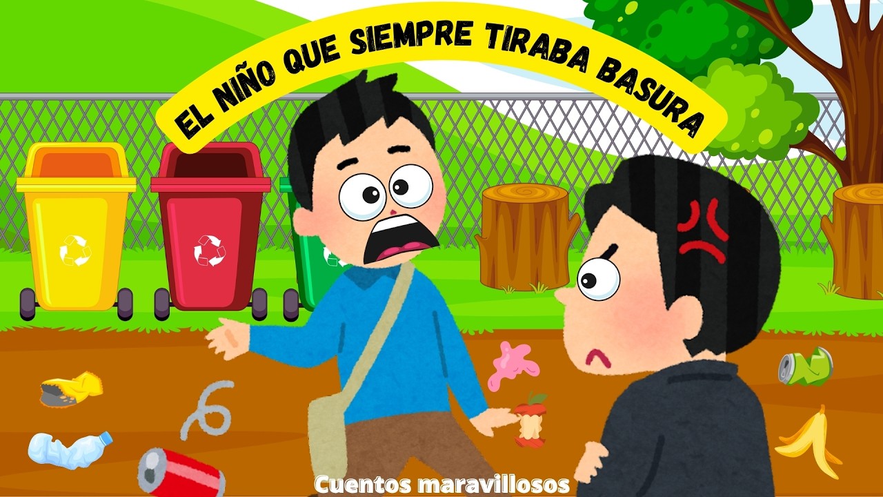 Cuentos infantiles - El ni&ntilde;o que siempre tiraba basura - Cuentos Maravillosos