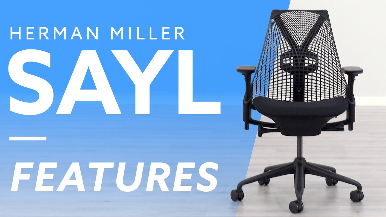 Herman Miller Sayl Features